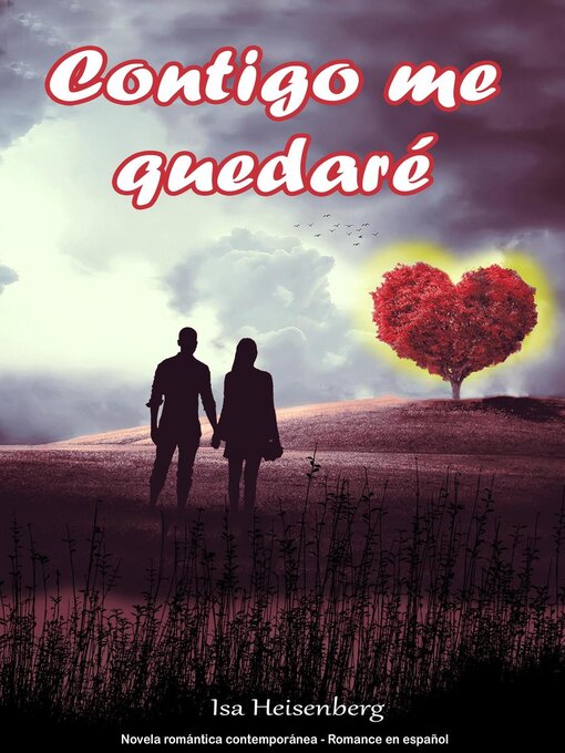 Title details for Contigo me quedaré by Isa Heisenberg - Available